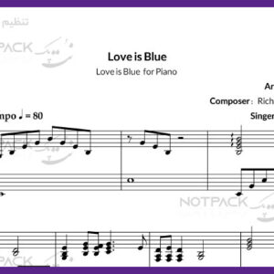 نت قطعه Love is Blue برای پیانو